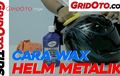 Begini Cara Memoles Helm yang Benar, Tonton Videonya