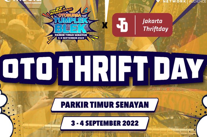 Otobursa Tumplek Blek 2022 bakal hadirkan program baru Oto Thrift Day.