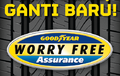 Asyik, Program Worry Free Assurance Juga Berlaku di Luar Outlet Resmi Goodyear