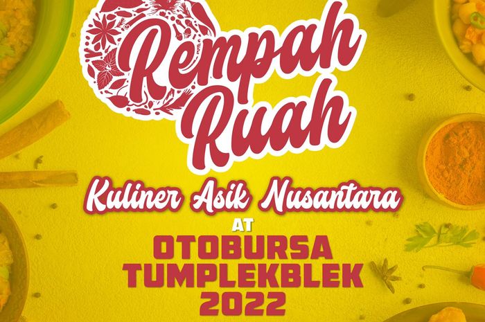 Kuliner Asik Nusantara di Otobursa Tumplek Blek 2022