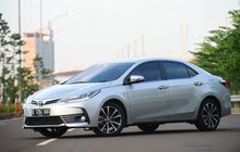 Harga Toyota Corolla Altis 2018 Bekas, Sedan Mewah Sudah Terjangkau