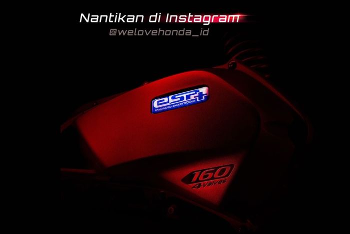 Teaser ini menunjukan motor barunya nanti dibekali mesin 160 cc 4 katup