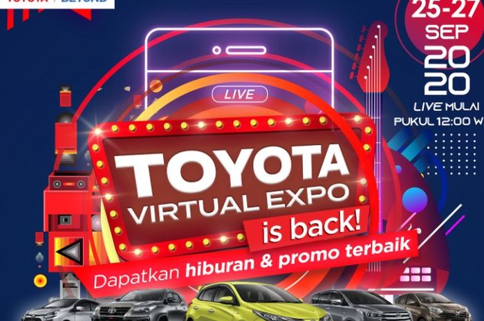 Gelaran Toyota Virtual Expo berskala nasional dan melibatkan semua jaringan dealer Toyota, yang berlangsung selama 3 hari dari 25&mdash;27 September 2020