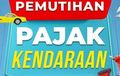 Telat Bayar Malah Senyum, 16 Provinsi Ini Gelar Diskon dan Pemutihan Pajak Kendaraan
