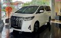 Poin-Poin Ini Bikin Enggak Rugi Beli Toyota Alphard 2018