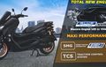 Ubahan Ini yang Bikin Mesin Yamaha All New NMAX Lebih Bertenaga