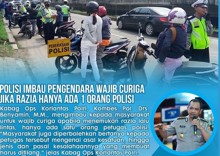 Polisi imbau pengendara wajib curigai jika elrazia hanya ada 1 oran polisi