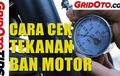 Bukan Dipencet-pencet Pakai Tangan, Ini Cara Cek Tekanan Ban Motor yang Benar, Simak Videonya Bro