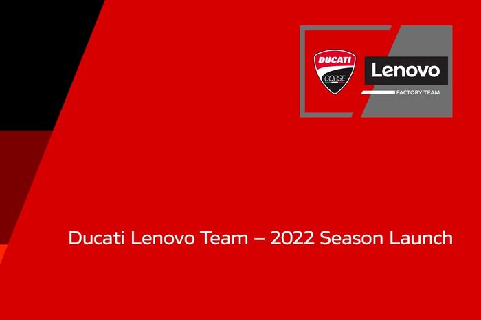 Ducati mengumumkan tanggal launching tim untuk MotoGP 2022