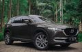 Mazda CX-5 2018 Bekas Layak Dibeli, Intip Harga dan Speknya Disini