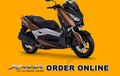Yamaha XMAX 250 Order Online Dibuka Lagi, Penting Nih Catat Tanggalnya