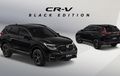Honda CR-V Black Edition Lahir, Inspiratif Buat Modif, Segini Harganya