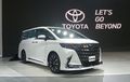 Mobil Impian Banyak Orang, Segini Harga Toyota Alphard Per Februari 2025