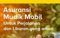 Asuransi Khusus Mudik Lebaran Dari Adira Insurance 