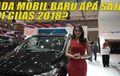 Ada Mobil Baru Apa Saja di GIIAS 2018? Ini Video Lengkapnya