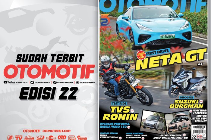 Tabloid OTOMOTIF edisi 22, sudah terbit, rilis tanggal 5-11 Oktober 2023. Sedikit bocoran, menyuguhkan laporan langsung dari Cina, yakni first drive Neta GT AWD