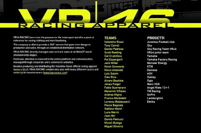 Klien perusahaan Valentino Rossi, VR46 Racing, nggak hanya pembalap tapi juga institusi besar
