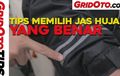 Video Tips Memilih Jas Hujan yang Benar