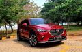 Inden Mazda CX-3 Kini Mencapai Setahun, APM Heran Konsumen Kok Tetap Sabar Menunggu, Apa Alasannya?